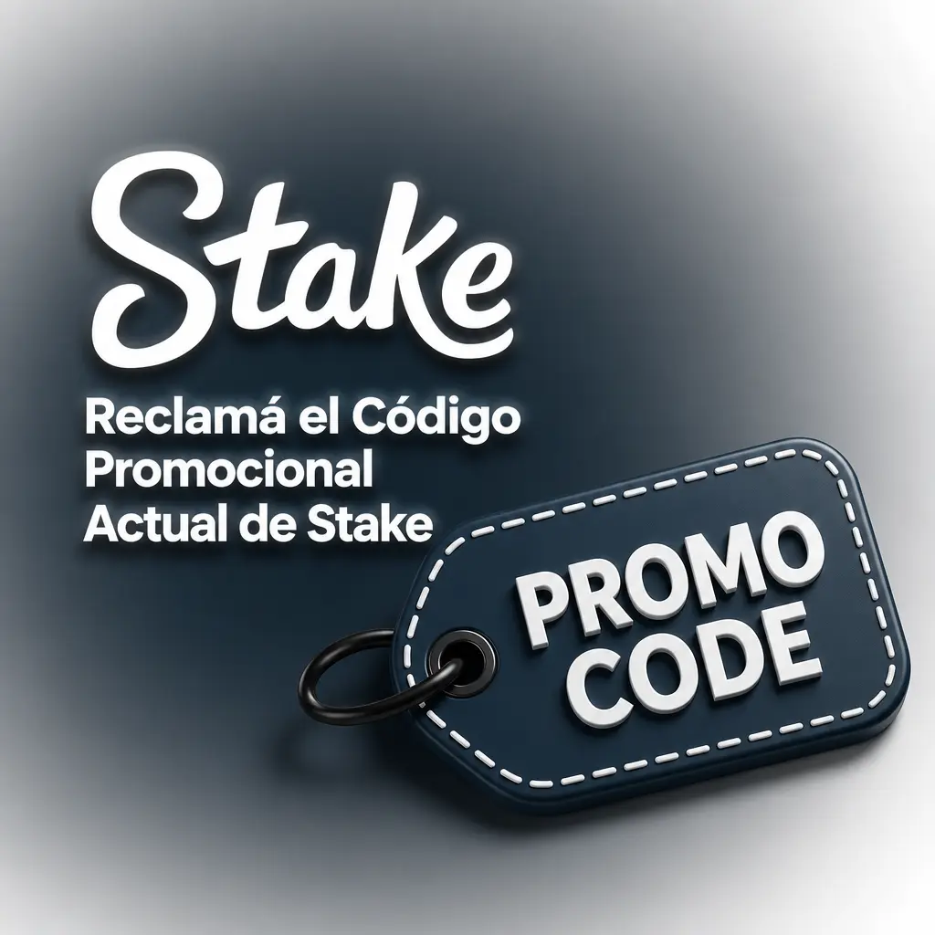 Código promocional de Stake 2026 para nuevos usuarios de Argentina y acceso a Stake Rewards y promociones activas.